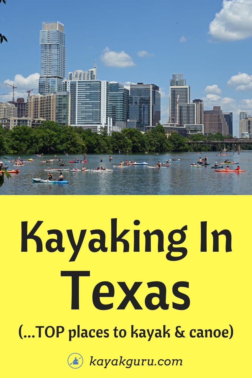 11 Best Places To Kayaking in Texas [MUST SEE] Paddling Spots