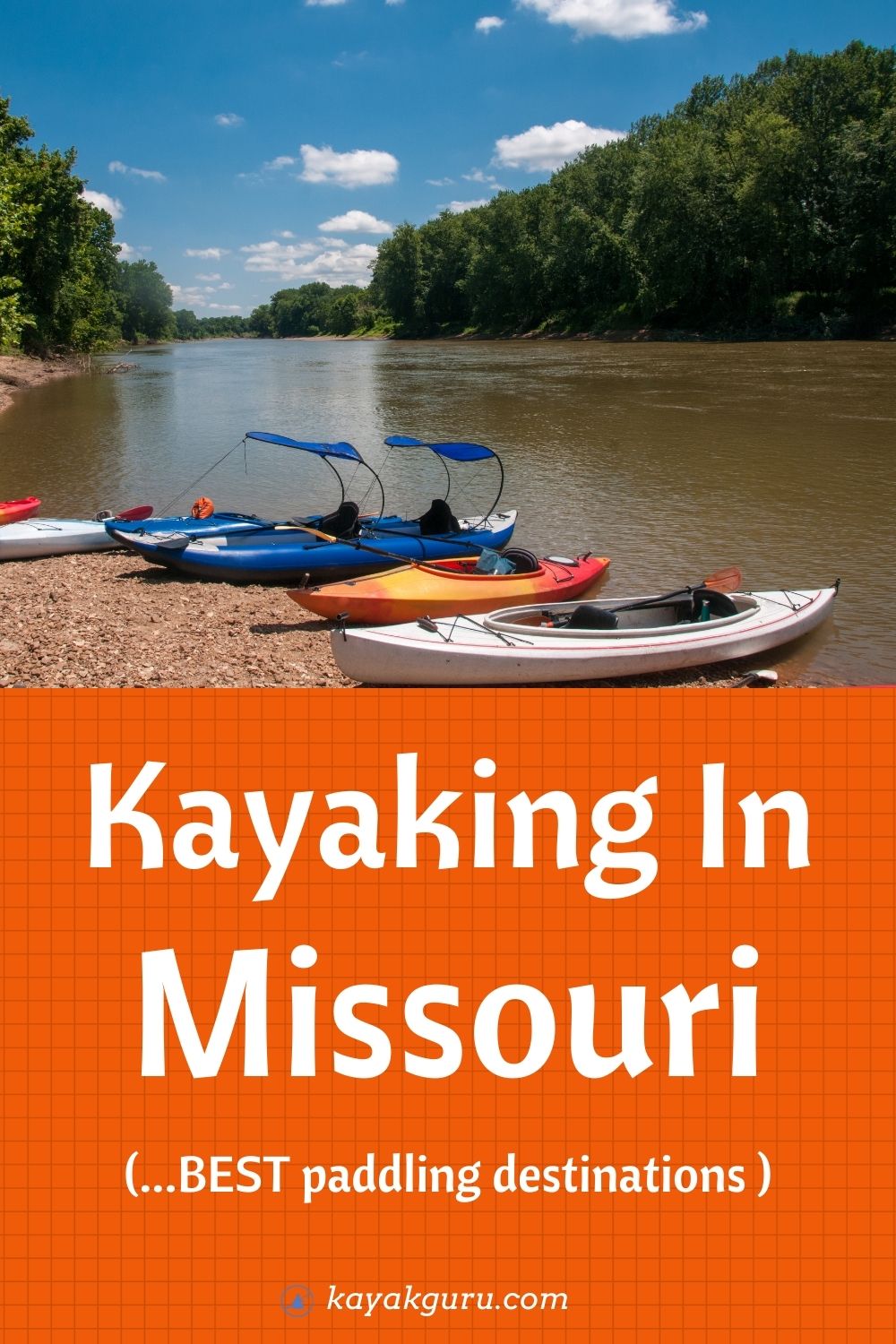 9 Best Places to go Kayaking in Missouri [LAKES & RIVERS]