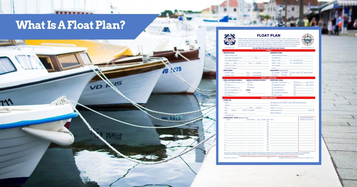 What is a Float Plan and What Information Should be Included?
